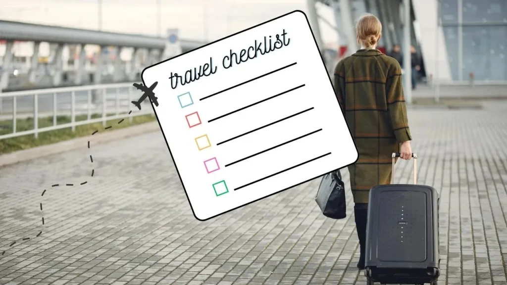 Checklist essenziali da portare in viaggio: Non Dimenticare Nulla!